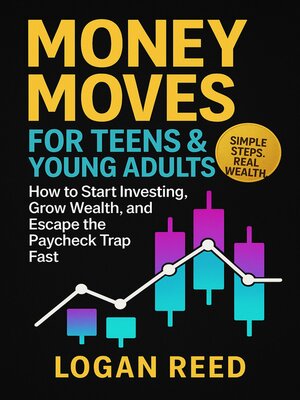cover image of Money Moves for Teens & Young Adults